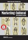 Marketing cultural - das práticas à teoria