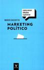 Marketing político: como vencer eleições e governar - Actual Editora - Almedina