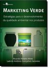 Marketing Verde: Estratégias Para o Desenvolvimento da Qualidade Ambiental nos Produtos