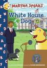 Martha Speaks - White House Dog