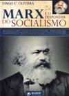 Marx e o Despontar do Socialismo 2