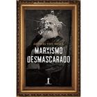 Marxismo Desmascarado (Ludwig von Mises) - Vide Editorial