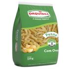 Massa Com Ovos Penne Orquídea 500g