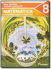 Matemática - Compreensão e Prática - 8º Ano - 2ª Ed. 2013 - MODERNA