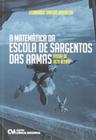 Matematica da escola de sargento das armas, a