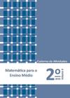 Matemática para o Ensino Médio - Caderno de Atividades 2 ano vol. 4