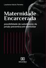 Maternidade Encarcerada