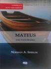 Mateus, um Panorama Norman A. Shields - PES