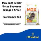 Max cães sênior raças pequenas frango e arroz granel 1kg