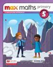 Max Maths Primary-A Singapore Aproach Student Book W-Dsb-(5): A Singapore Approach - Student Book - MACMILLAN