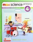 Max science 4 - primary: students book with dsb - MACMILLAN - ELT