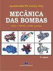 Mecânica das bombas (2 volumes) - Interciência