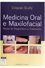 Medicina Oral e Maxilofacial - 2ª Edição - Elsevier