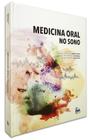 MEDICINA ORAL NO SONO 1a EDIÇÃO