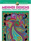 Mehndi Designs - Creative Haven Coloring Books - Dover Publications