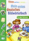 Mein erstes deutsches bildworterbuch - in der shcule - EUROPEAN LANGUAGE INSTITUTE