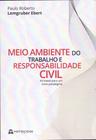 Meio ambiente do trabalho e responsabilidade civil