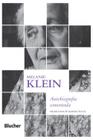 Melanie Klein - Autobiografia Comentada - BLUCHER