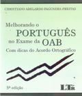 Melhorando o Português No Exame da OAB Com Dicas do Acordo Ortográfico - 5ª Ed. 2017 - Ltr