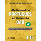 Melhorando o Português No Exame da Oab: Com Dicas do Acordo Ortográfico - LTR