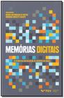 Memorias Digitais - 01Ed/17 - FGV