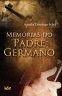 Memórias Do Padre Germano