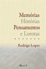 Memorias historias pensamentos e lorotas - MAUAD