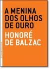 Menina dos Olhos de Ouro, A - GRUA LIVROS