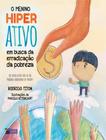Menino Hiper Ativo Em Busca Da Erradicacao Da Pobreza / The Hyper Active Boy In The Pursuing Eradication Of Poverty,O