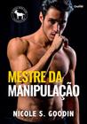 Mestre da Manipulação - CHARME EDITORA