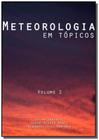 Meteorologia em topicos: volume 2 - CLUBE DE AUTORES