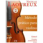 Método Prático p Violino Vol 1- Nicolas Laoureux - EDITORA CN