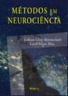 Metodos em neurociencia - EDITORA ROCA