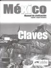 Mexico manual de civilizacion - claves - nivel b1-c2 - EDELSA (ANAYA)