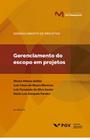 Mgm-gproj-gerenciamento do escopo em projetos ed.4 - EDITORA FGV
