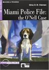 Miami Police File: The O'Nell Case - Black Cat Graded Readers 1 - Book With Audio CD - Cideb