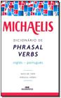 Michaelis Dicionário de Phrasal Verbs Inglês-Português