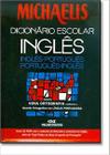 Michaelis Dicionário Escolar Inglês - Inglês/Português - Português/Inglês - Melhoramentos