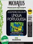 Michaelis - Dicionário Escolar Língua Portuguesa - Col. Cidadania Ao Pé Da Letra 2013 - Melhoramentos