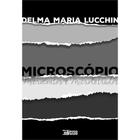 Microscópio - Microcontos e Microletrados - Editora InVerso