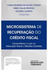 Microssistema De Recuperacao Do Credito Fiscal