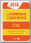 Mini Código Saraiva Civil 2018: Constituição Federal e Legislação Complementar