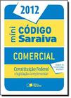 Mini Código Saraiva Comercial 2012: Constituição Federal