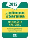 MINI CODIGO TRIBUTARIO NACIONAL E CONSTITUICAO FEDERAL 2015 - 21ª ED