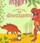 Mini Curiosos Descobrem os Dinossauros