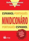 Minidicionário Bilíngue Espanhol - FTD - DICIONARIO