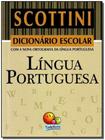 Minidicionário de Língua Portuguesa Nova Ortografia Scottini Todo Livro (SKU 8779)