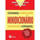 Minidicionario espanhol portugues ft - ED FTD(363/4/2498)