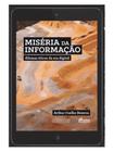 Miséria da informação - GARAMOND - POD **