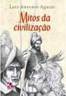 Mitos da civilizaçao